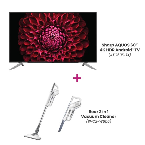 Bundle Set A (SHARP AQUOS 60" 4K HDR Android TV, Bear 2 in 1 Vacuum Cleaner)